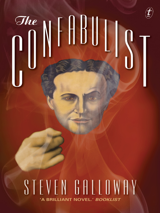 Title details for The Confabulist by Steven Galloway - Available